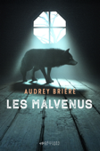 Les Malvenus - Audrey BRIERE