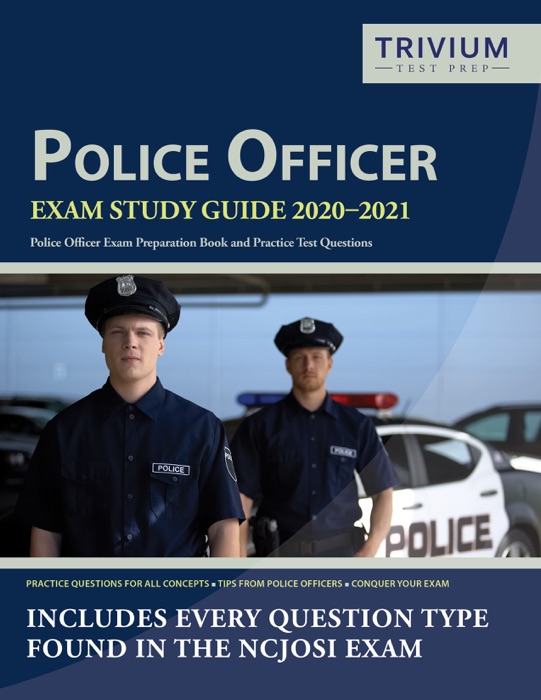 Police Officer Exam Study Guide 2020–2021