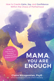 Mama, You Are Enough