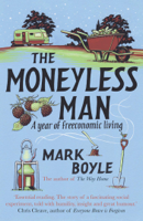 Mark Boyle - The Moneyless Man artwork