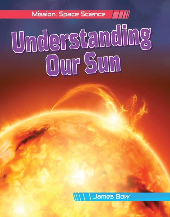 Understanding Our Sun