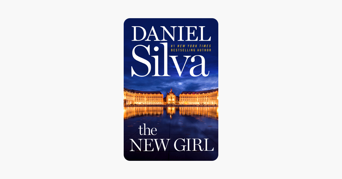 The New Girl - Daniel Silva The New Girl - Daniel Silva