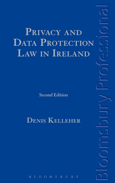 Privacy and Data Protection Law in Ireland