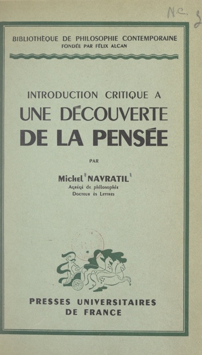 Introduction critique à une découverte de la pensée