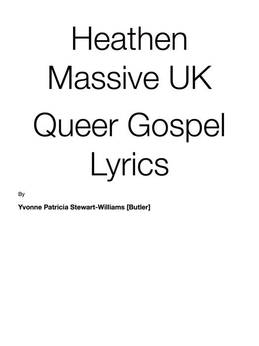 Heathen Massive UK; Queer Gospel Lyrics