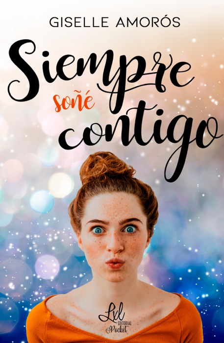 Siempre soñé contigo