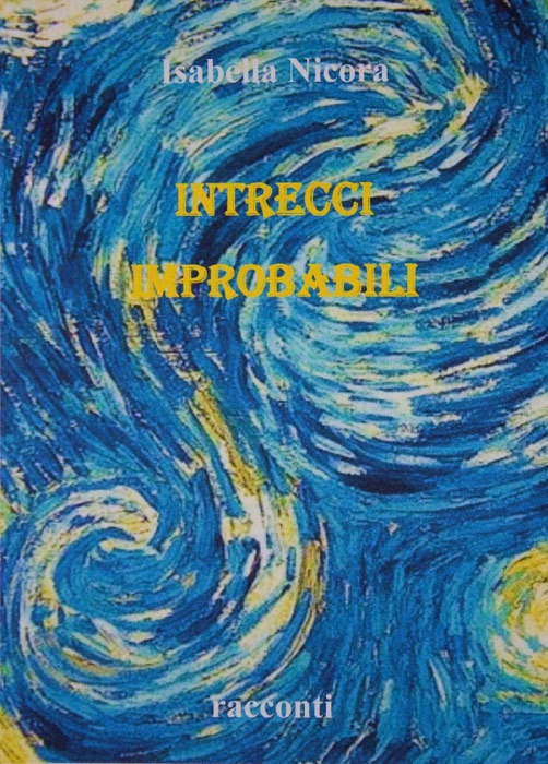 Intrecci improbabili