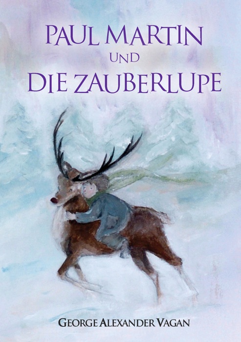 Paul Martin und DIE ZAUBERLUPE