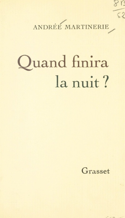 Quand finira la nuit ?