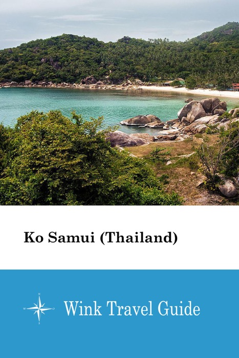 Ko Samui (Thailand) - Wink Travel Guide