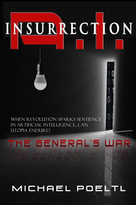 A.I. Insurrection: The General's War