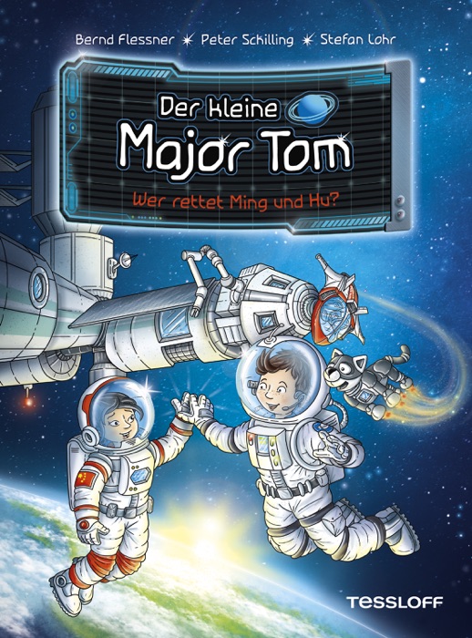 Der kleine Major Tom. Band 11: Wer rettet Ming und Hu?