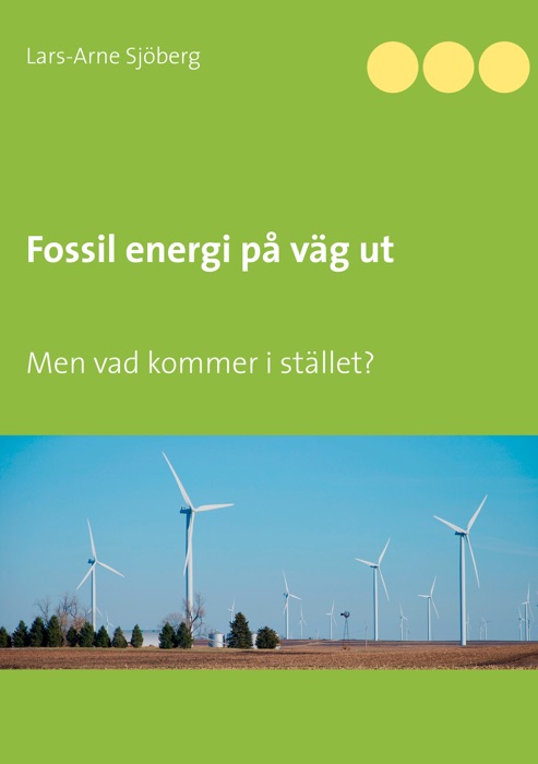 Fossil energi på väg ut