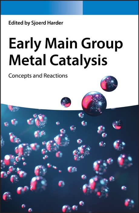 Early Main Group Metal Catalysis