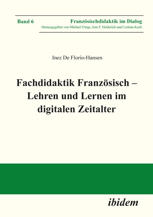 Fachdidaktik Französisch – Lehren und Lernen im digitalen Zeitalter