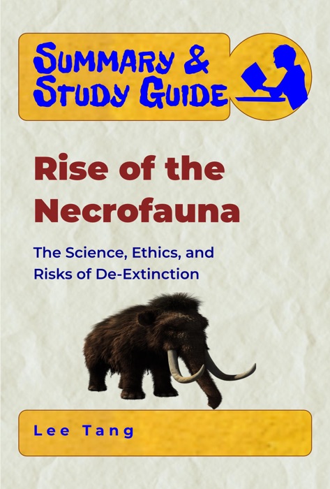 Summary & Study Guide - Rise of the Necrofauna