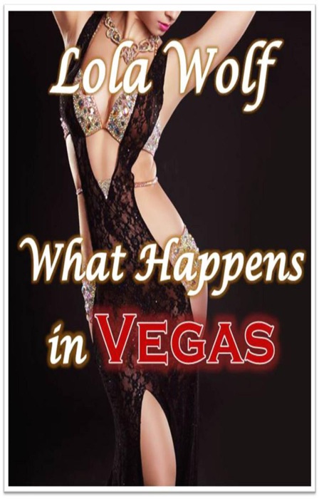 What Happens in Vegas