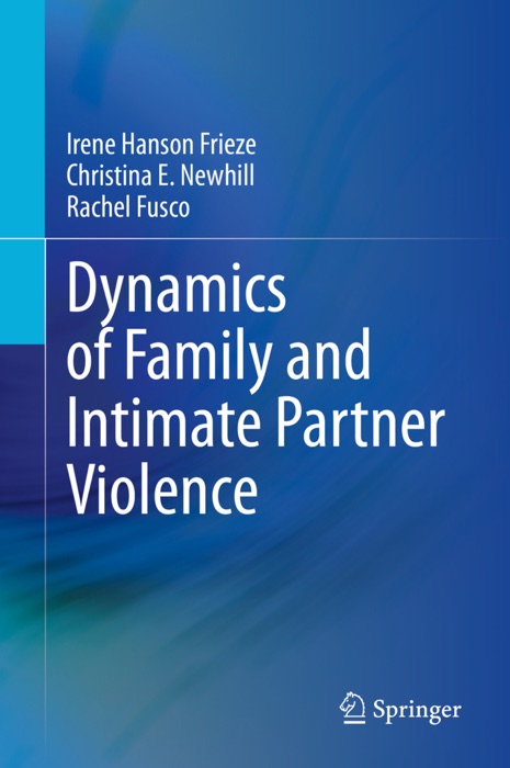 Dynamics of Family and Intimate Partner Violence