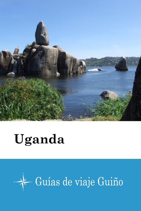 Uganda - Guías de viaje Guiño