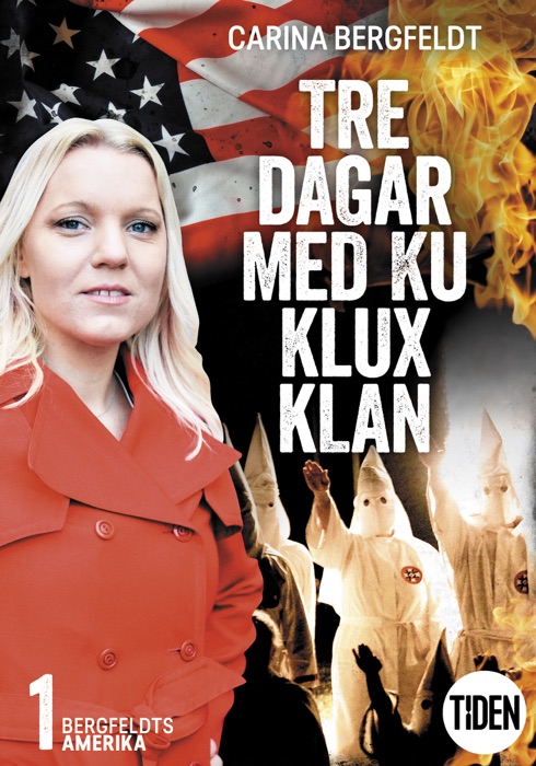 Tre dagar med Ku Klux Klan 1