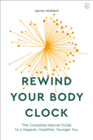 Jayney Goddard - Rewind Your Body Clock artwork