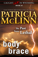 Patricia McLinn - Body Brace (Caught Dead in Wyoming western mystery series, Book 10) artwork