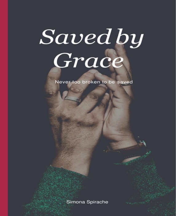 Saved by Grace