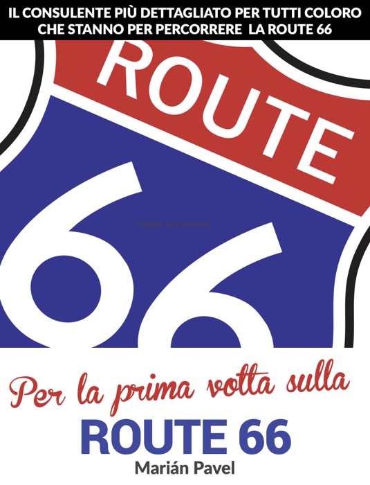 Per la prima volta sulla Route 66