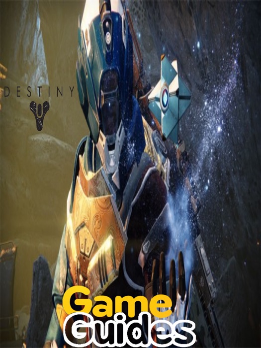 Destiny Game Guide