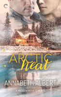 Annabeth Albert - Arctic Heat artwork