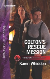 Colton's Rescue Mission - Karen Whiddon by  Karen Whiddon PDF Download