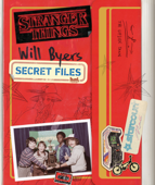 Will Byers: Secret Files (Stranger Things) - Matthew J. Gilbert
