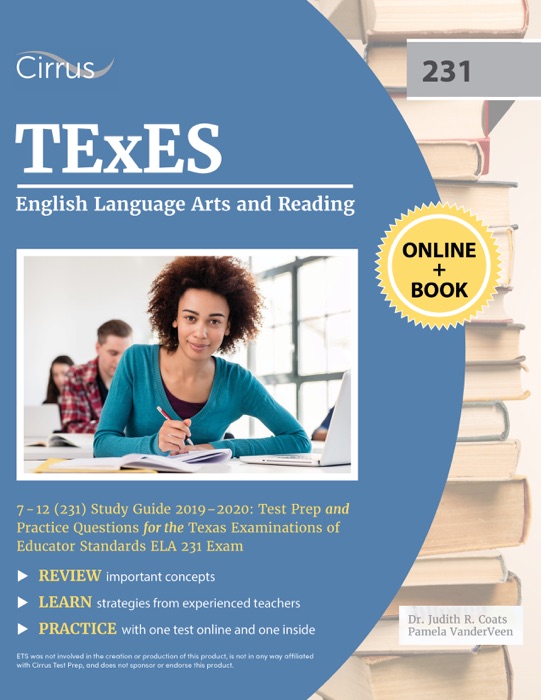 TExES English Language Arts and Reading 7–12 (231) Study Guide 2019–2020