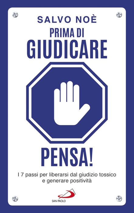 Prima di giudicare, pensa!