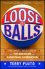 Terry Pluto - Loose Balls artwork