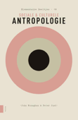 Sociale & culturele antropologie - John Monaghan & Peter Just
