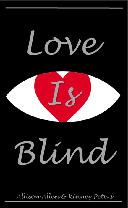 Love is Blind