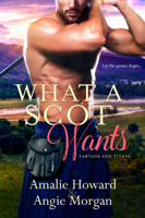 Amalie Howard & Angie Morgan - What a Scot Wants artwork