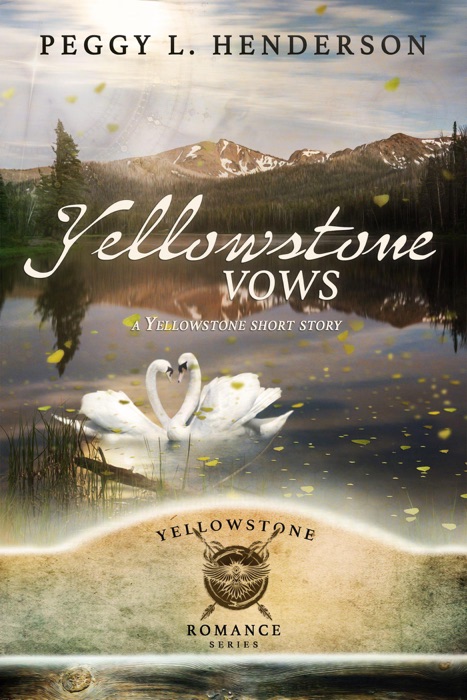 Yellowstone Vows (Yellowstone Short Story)