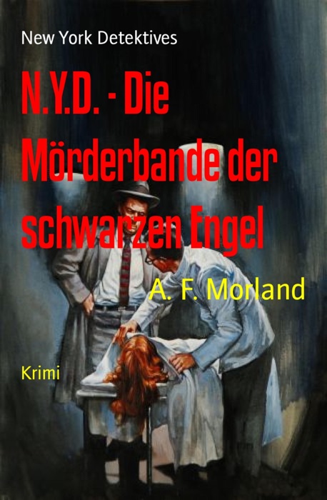 N.Y.D. - Die Mörderbande der schwarzen Engel