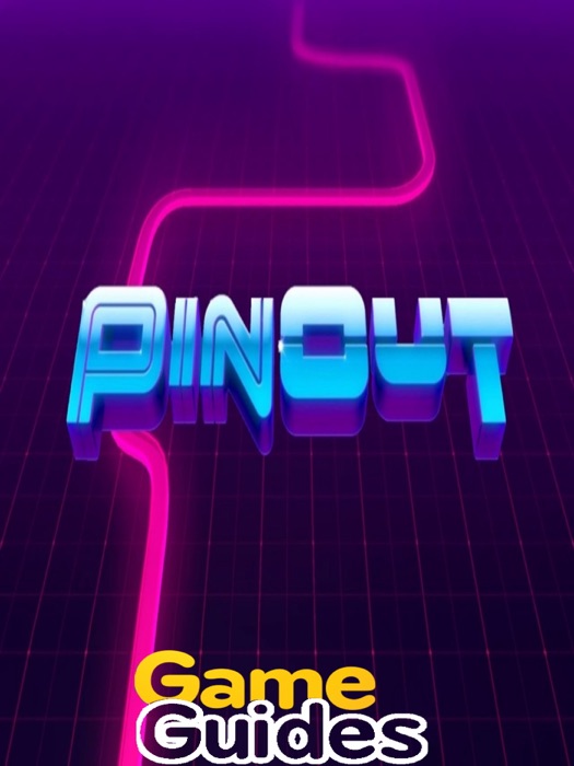 PinOut! Cheats Tips & Strategy Guide