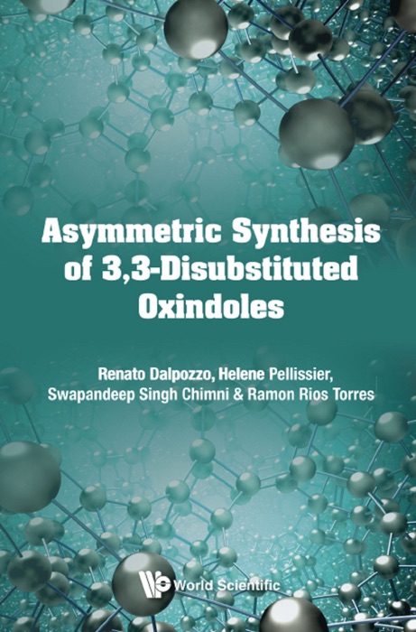 Asymmetric Synthesis of 3,3-Disubstituted Oxindoles