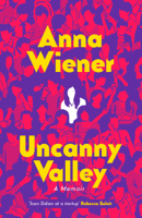 Anna Wiener - Uncanny Valley artwork