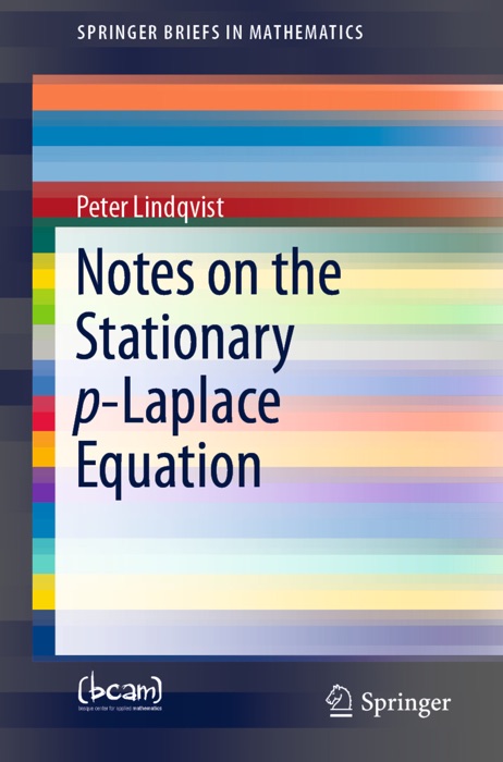 Notes on the Stationary p-Laplace Equation