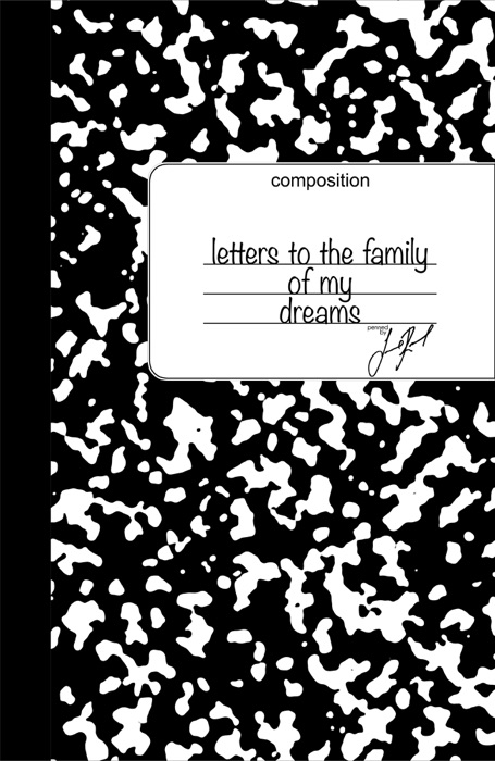 Letters to the Family of My Dreams