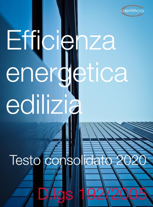 D.Lgs. 192/2005 Efficienza energetica edilizia