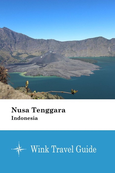 Nusa Tenggara (Indonesia) - Wink Travel Guide