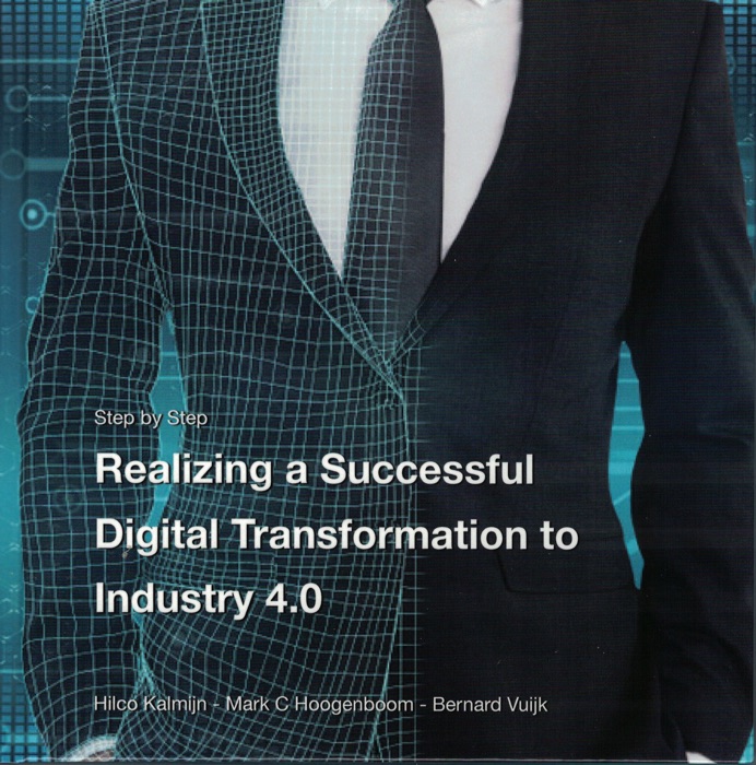 Realizing a Successful Digital Transformation to Industry 4.0