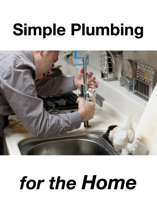 Simple Plumbing for the Home