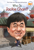 Who Is Jackie Chan? - Jody Jensen Shaffer, Who HQ & Gregory Copeland